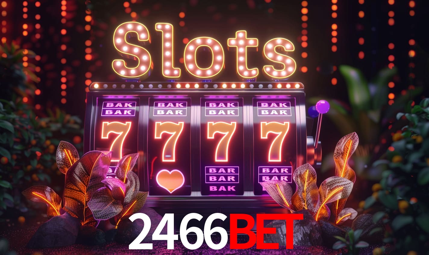 Principais provedores de slots da 2466bet - NetEnt, Pragmatic Play, Play'n GO